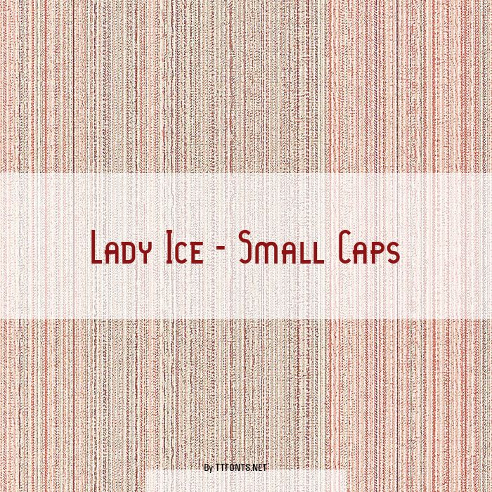 Lady Ice - Small Caps example
